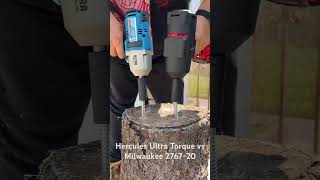 Hercules Ultra Torque vs Milwaukee 2767-20