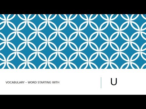 Vocabulary: Target GRE : Words Starting with U