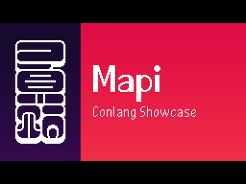 Mapi | Conlang Summary & Showcase