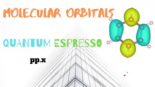 Plotting Molecular Orbitals with Quantum ESPRESSO [TUTORIAL]