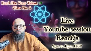 React Class 3 -  From Scratch to Advance – (Urdu/Hindi) #reactjs #reaction #coding #dailylive