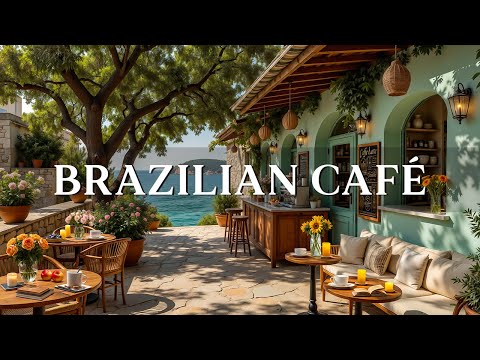 Wonderful Bossa Nova Instrumental ☕ Brazilian Café Jazz Music for a Happy and Relaxing Morning