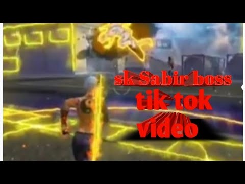 sk Sabir boss new tik tok video free fire