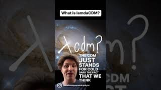 What is lamdaCDM?