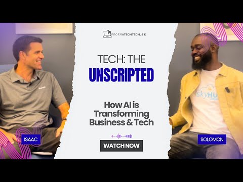 How AI is Transforming Business & Tech | Tech: The UNSCRIPTED with Isaac