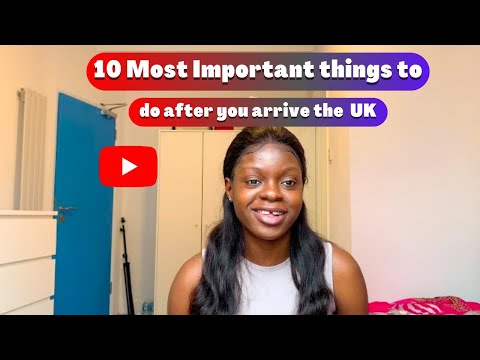 MOST IMPORTANT THINGS TO DO AFTER YOU ARRIVE THE UK | MUST WATCH BEFORE YOU ARRIVE!!