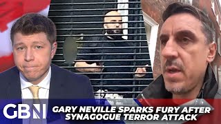 Gary Neville SLAMS 'middle-age white men' for division and extremism after synagogue terror attack