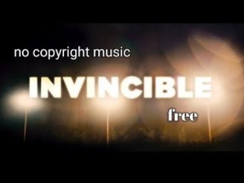 Musik Keren Invincible. No Copyright