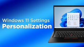 Windows 11 Settings: Personalization