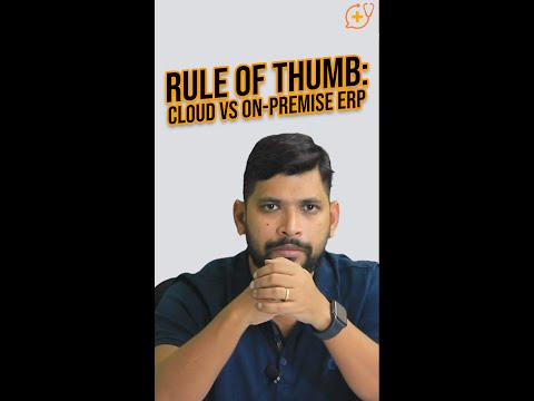 Rule of Thumb Cloud vs On Premise ERP