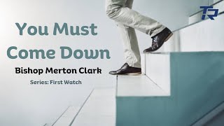 You Must Come Down | Series: First Watch 2025-01-12_8am