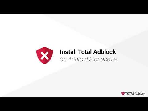 Install Total Adblock on Android 8 or above