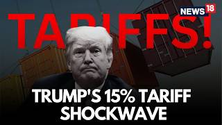 Trump Tariff War | Trump Hikes Global Tariffs From 10% To 15% Day After Big Supreme Court Order
