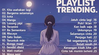 Playlist Trending Lagu Galau & Romantis Terbaru 2025 | Lagu Indonesia Baper Viral