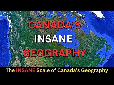The INSANE Scale of Canada's Geography