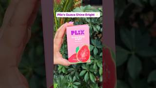 Have you tried Plix Guava shine bright serum yet?😍 #skincare #selfcare #trending #shorts #plixlife