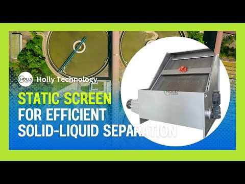 Static Screen for Efficient Solid-Liquid Separation