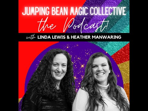 2024 12 13 Jumping Bean Magic Collective Podcast Season 1 Episode 1 Pilot