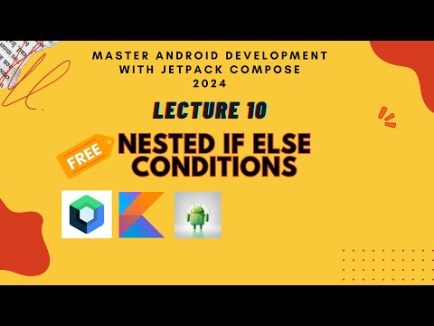 Nested Conditional Statements in Kotlin | Master Android Development with Jetpack Compose 2024