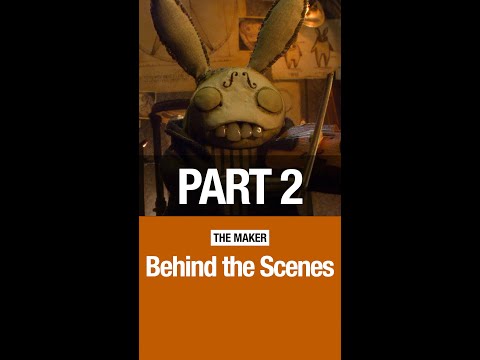 The Maker - Behind the Scenes: Part 2