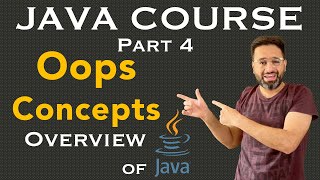 Complete JAVA Course | Part 4 | JAVA Oops concepts | Object Oriented Programming