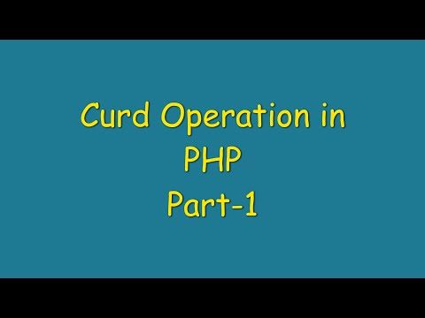 Php CURD Operation Tutorial using MySQLi in Hindi - Create, Update, Read, Delete - Part 1 Full Video