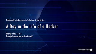 Cybersecurity solutions -A Day in the Life of a Hacker