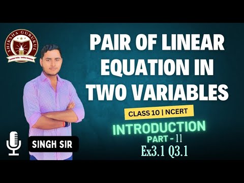Pair of Linear Equations in Two Variables | Ex.3.1 Q3.1 | Part 11 |Class 10|Maths | Chapter 3 |NCERT