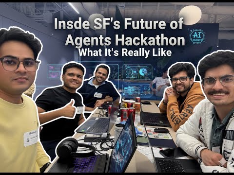 Inside SF’s Future of Agents Hackathon: What It’s Really Like