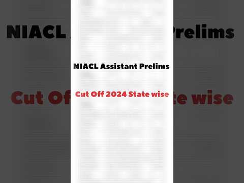 NIACL Assistant prelims last year cut off state wise 2024 #niaclassistant #niacl #cutoff #prelims