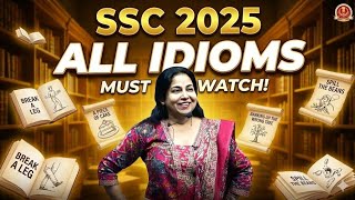 All Idioms Of SSC 2025 | Most Expected Idioms | Complete Class for SSC CGL, CHSL, MTS By Neetu Mam