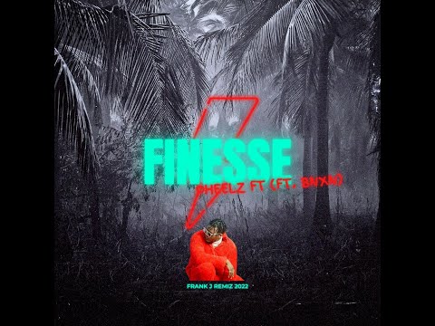 Pheelz & Buju -Finesse ( Frank J Re-Tap)