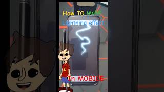 HOW 🫣 to make LIGHTNING EFFECT in MOBILE || mr-mike
