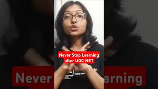 Never Stop Learning after UGC NET #ugcnetcs #ugcnet #ugcnetresult