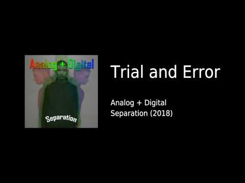 Trial and Error
