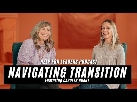 Navigating Transitions feat. Carolyn Grant