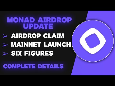 Monad Airdrop Claim Update - Monad Update Airdrop Claim Details