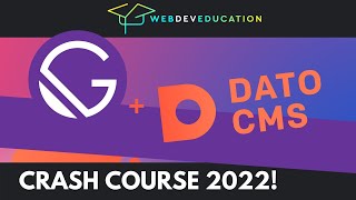 Gatsby JS v4 & DatoCMS Crash Course (2022) - the BEST CMS for Gatsby?