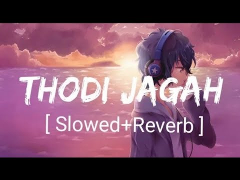 Thodi jagah Lofi Remix |Chill Relaxing Music #Lofi #LofiRemix #ChillBeats #RelaxingMusic #SleepMusic