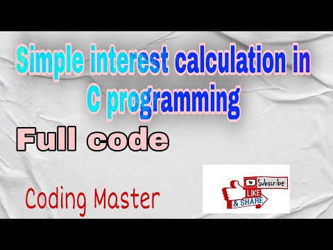 C program | Calculate Simple Interest  | learn C programming | Full code | Coding Master