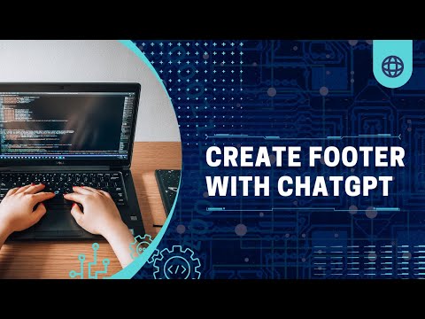How to create Footer using ChatGPT  for HTML and CSS