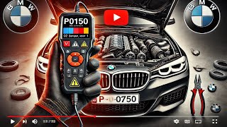 Fixing BMW's P0150 Fault Code Guide quickly and easily