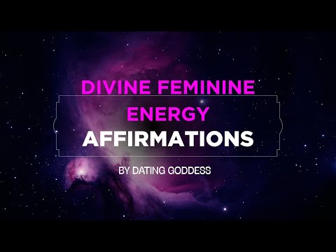 Divine Feminine Affirmations by Dating Goddess.