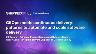 GitOps meets continuous delivery: patterns to automate and scale software delivery
