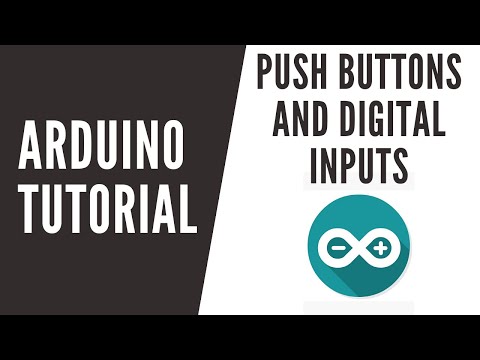 Arduino Course #2  : Push Buttons and Digital Inputs