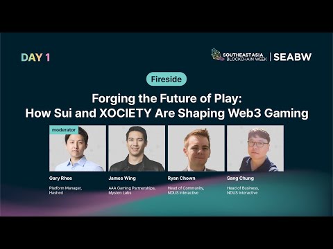 SEABW2024 | Forging the Future of Play: How Sui and XOCIETY are Shaping Web3 Gaming
