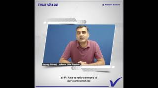Hassle-Free Way of Selling Your Pre-Owned Car | Maruti Suzuki True Value