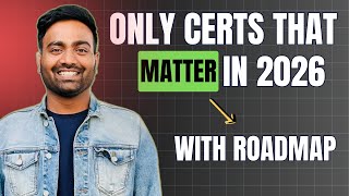 The Only Certifications You Need in 2026 | Roadmap + Strategy