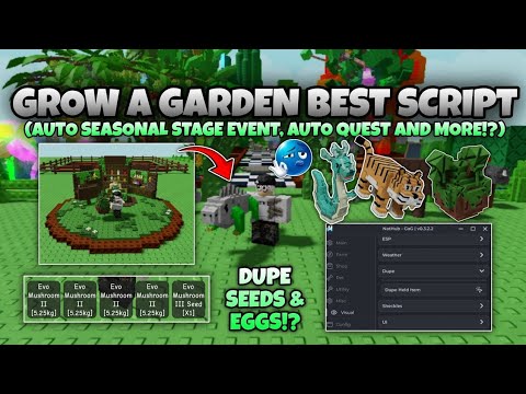 GROW A GARDEN *AUTO SEASONAL EVENT* SCRIPT, DUPE EGGS & EVO SEEDS & MORE! - ROBLOX SCRIPTS PASTEBIN!