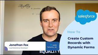 How to Create Custom Records with Dynamic Forms | Salesforce Platform Quick Tip